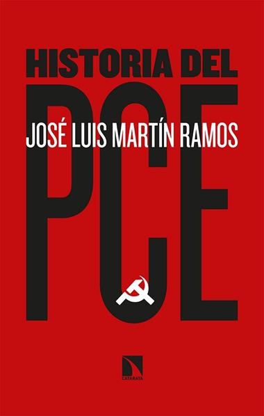 HISTORIA DEL PCE | 9788413521718 | JOSE LUIS MARTÍN RAMOS