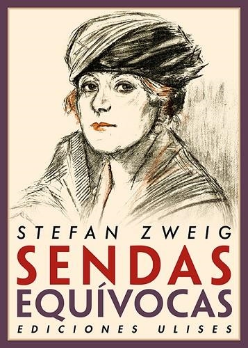 Sendas equívocas | 9788416300853 | STEFAN ZWEIG
