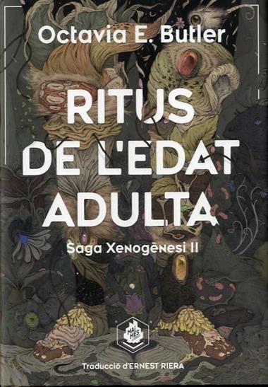 SAGA XENOGENESI 02 RITUS DE L'EDAT ADULTA | 9788412235647 | Octavia E. Butler