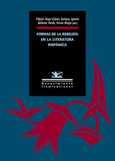 Formas de la rebeldía en la literatura hispánica | 9788418387333 | VVAA