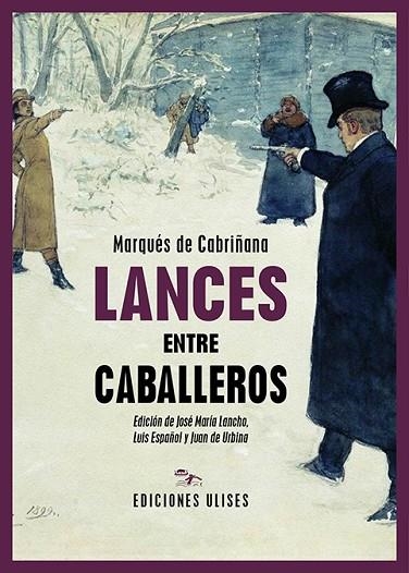 Lances entre caballeros | 9788416300822 | MARQUES DE CABRIÑANA