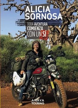 TODA AVENTURA COMIENZA CON UN SÍ | 9788491583646 | ALICIA SORNOSA