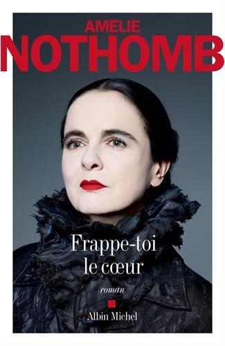 FRAPPE-TOI LE COEUR | 9782226399168 | AMELIE NOTHOMB