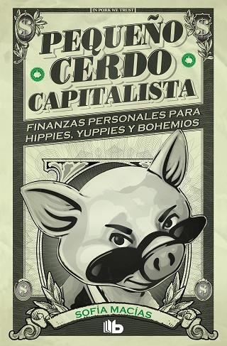 PEQUEÑO CERDO CAPITALISTA | 9788413141893 | SOFIA MACIAS