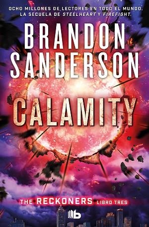 THE RECKONERS 03 CALAMITY | 9788413142647 | BRANDON SANDERSON