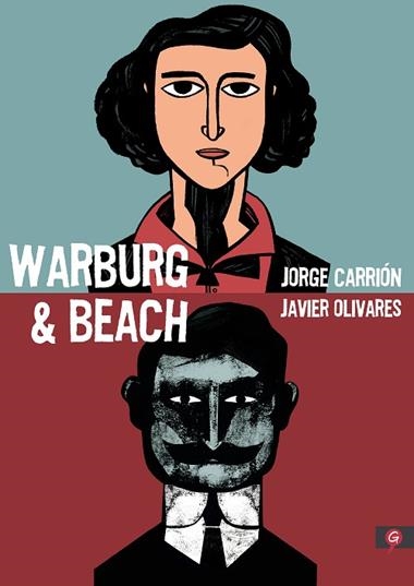 WARBURG & BEACH | 9788416131747 | JORGE CARRION & JAVIER OLIVARES