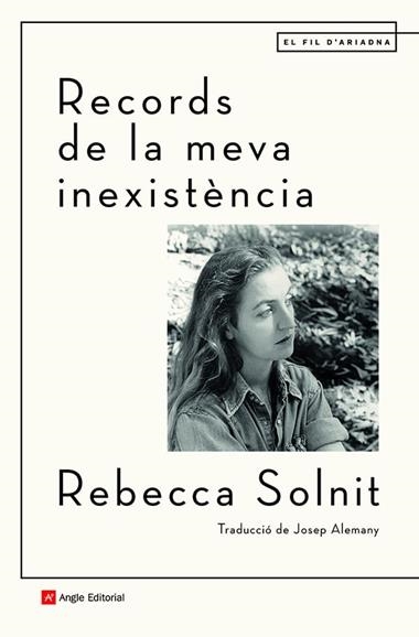 RECORDS DE LA MEVA INEXISTÈNCIA | 9788418197499 | REBECCA SOLNIT
