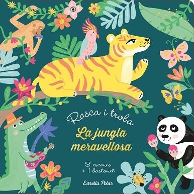 RASCA I TROBA LA JUNGLA MERAVELLOSA | 9788418135392 | AURORE MEYER