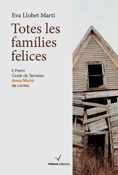 TOTES LES FAMÍLIES FELICES | 9788412222876 | EVA LLOBET MARTÍ