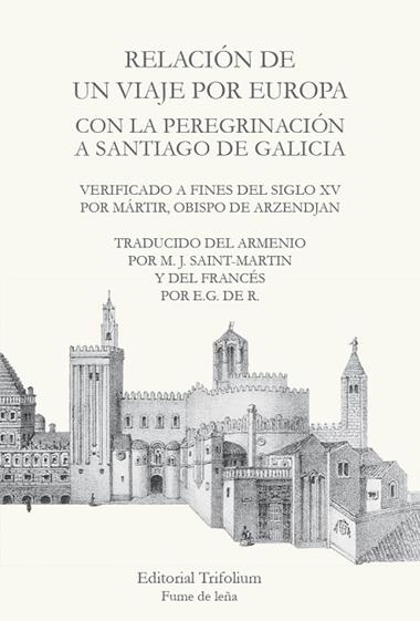 Relación de un viaje por Europa | 9788494758195 | OBISPO DE ARZENDJAN