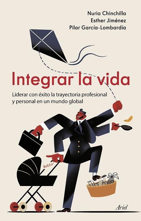 Integrar la vida | 9788434433311 | Nuria Chinchilla & Esther Jiménez & Pilar García-Lombardía