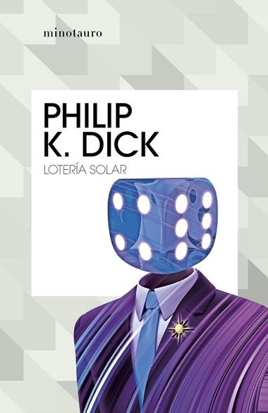 Lotería solar | 9788445007303 | Philip K. Dick