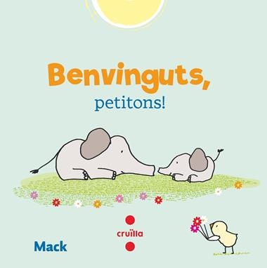 BENVINGUTS PETITONS! | 9788466148825 | MACK VAN GAGELDONK