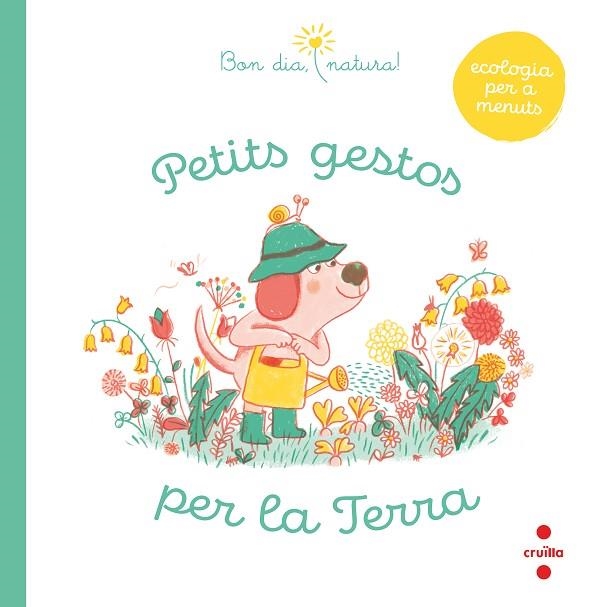 PETITS GESTOS PER LA TERRA | 9788466148993 | GROUPE FLEURUS