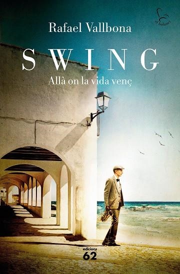 Swing Allà on la vida venç | 9788429779134 | Rafael Vallbona