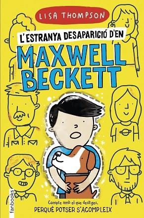 L'estranya desaparició d en Maxwell Beckett | 9788418327360 | Lisa Thompson