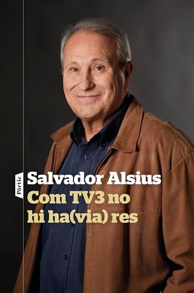 COM TV3 NO HI HAVIA RES | 9788498094916 | Salvador Alsius