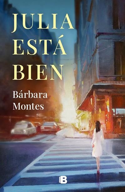 JULIA ESTA BIEN | 9788466668934 | BARBARA MONTES