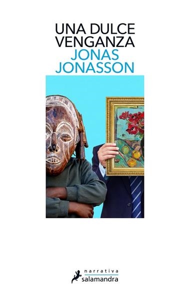 UNA DULCE VENGANZA | 9788418107788 | JONAS JONASSON