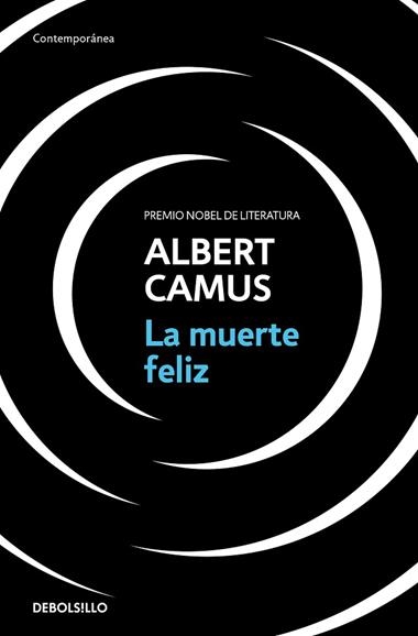 LA MUERTE FELIZ | 9788466354967 | ALBERT CAMUS