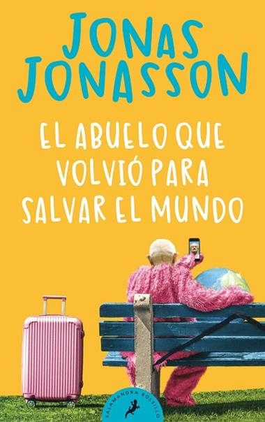 EL ABUELO QUE VOLVIO PARA SALVAR EL MUNDO | 9788418173530 | JONAS JONASSON