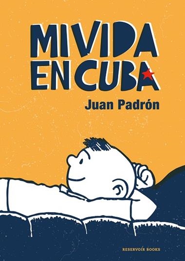 MI VIDA EN CUBA | 9788418052200 | JUAN PADRON