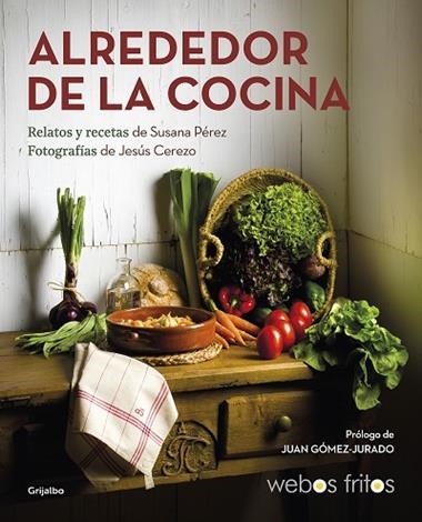 ALREDEDOR DE LA COCINA | 9788417752439 | SUSANA PEREZ & JESUS CEREZO