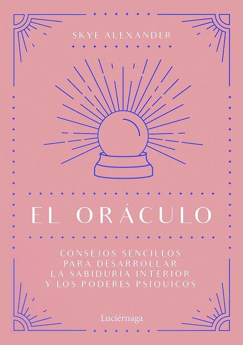 El oráculo | 9788418015434 | Skye Alexander