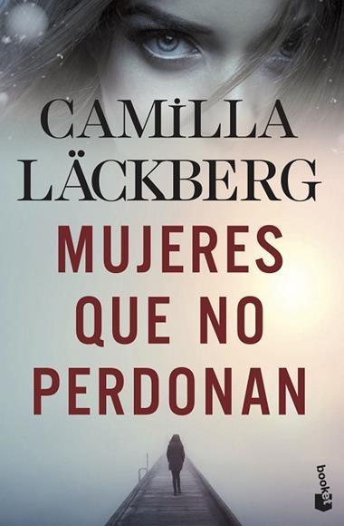 Mujeres que no perdonan | 9788408239185 | Camilla Läckberg