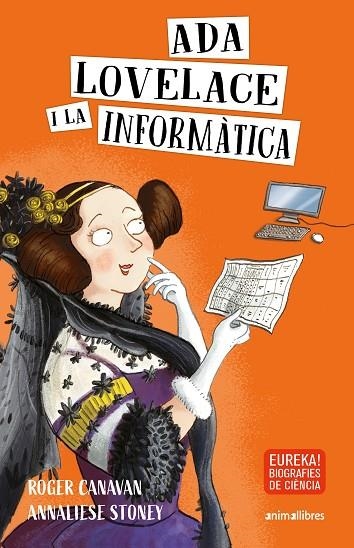 ADA LOVELACE I LA INFORMÀTICA | 9788417599881 | ROGER CANAVAN & ANNALIESE STONEY