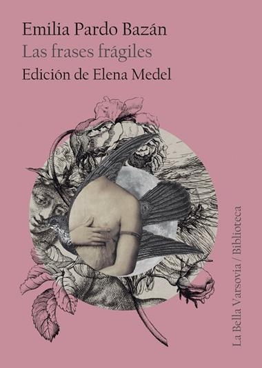 Las frases frágiles | 9788412169324 | EMILIA PARDO BAZAN