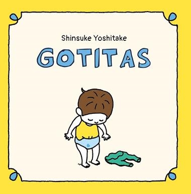 Gotitas | 9788416427420 | Shinsuke Yoshitake