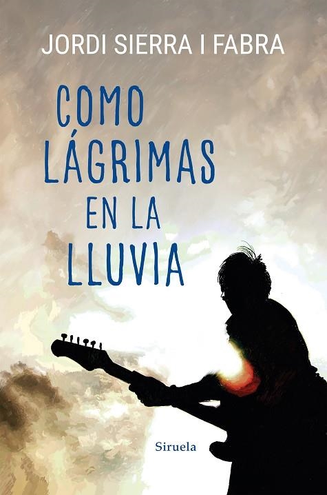 Como lágrimas en la lluvia | 9788418436666 | Jordi Sierra i Fabra