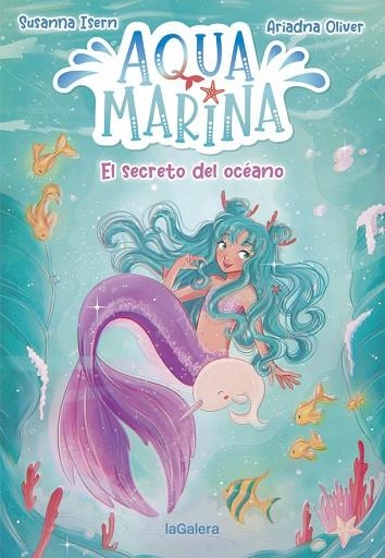 AQUA MARINA 01 EL SECRETO DEL OCÉANO | 9788424669430 | SUSANNA ISERN & ARIADNA OLIVER