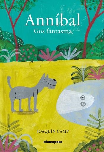 ANNÍBAL EL GOS FANTASMA | 9788417555450 | JOAQUIN CAMP