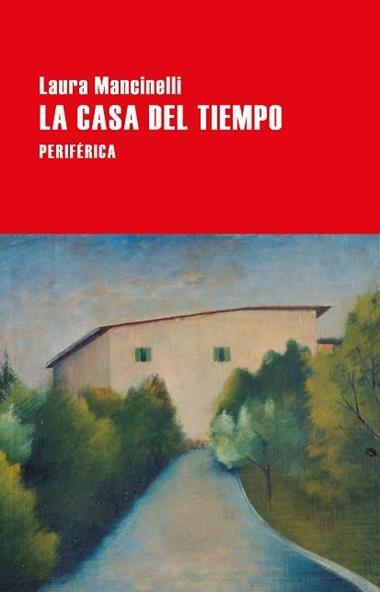 La casa del tiempo | 9788418264894 | LAURA MANCINELLI