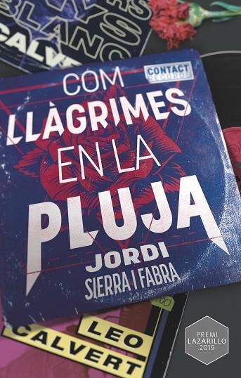 COM LLÀGRIMES EN LA PLUJA | 9788466149136 | JORDI SIERRA I FABRA