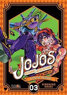 JOJO'S BIZARRE ADVENTURE PARTE V VENTO AUREO 03 | 9788418172199 | HIROHIKO ARAKI