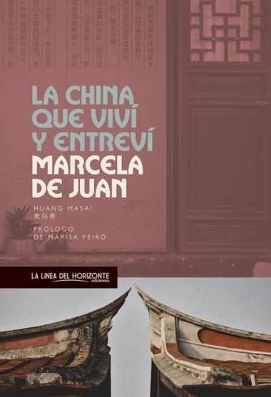 La China que viví y entreví | 9788417594855 | MARCELA DE JUAN