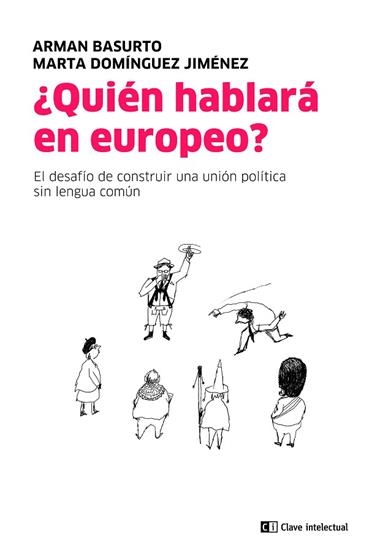 Quién hablará en europeo? | 9788412328509 | BASURTO & DOMINGUEZ