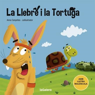 LA LLEBRE I LA TORTUGA | 9788424668716 | ANNA CANYELLES & JULILUSTRADOR