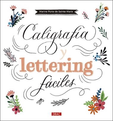 CALIGRAFIA Y LETTERING FACILES | 9788498746563 | MARINE PORTE DE SAINTE-MARIE