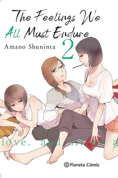 The feelings we all must endure 02 | 9788413411941 | Shuninta Amano