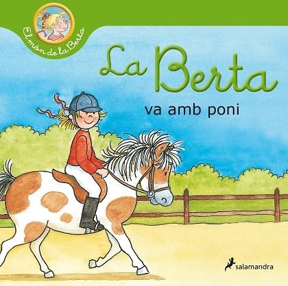 LA BERTA VA AMB PONI | 9788418174797 | LIANE SCHNEIDER