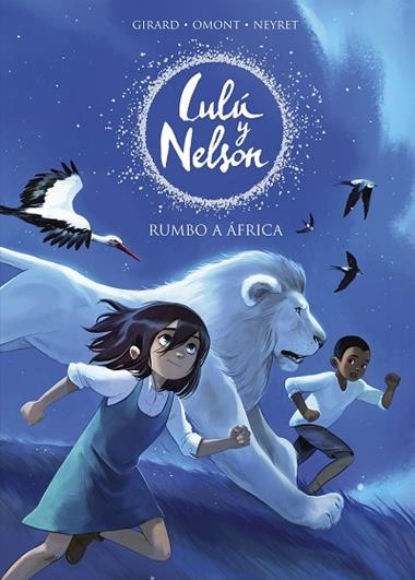 LULU Y NELSON RUMBO A AFRICA | 9788420441078 | AURELIE NEYRET & JEAN-MARIE OMONT