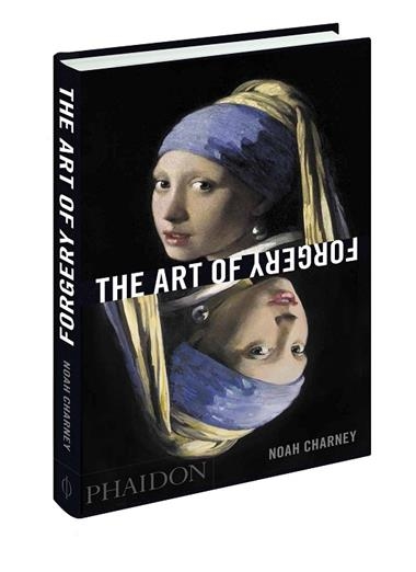 THE ART OF FORGERY | 9780714867458 | NOAH CHARNY