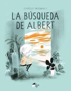 LA BUSQUEDA DE ALBERT | 9788412095067 | ISABELLE ARSENAULT