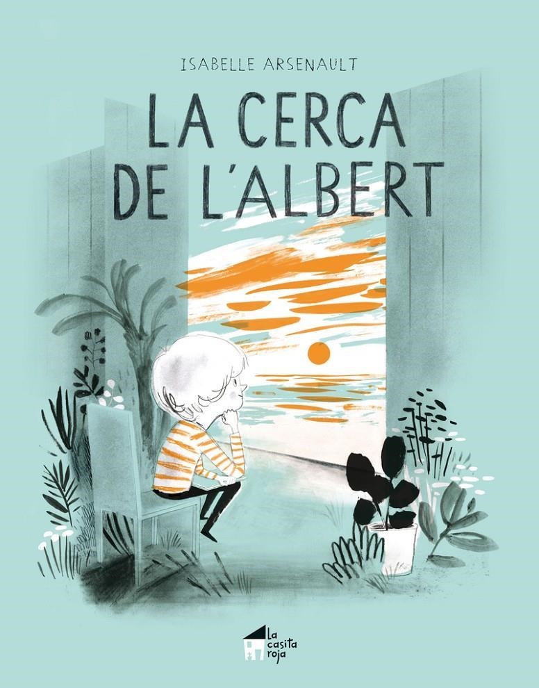 LA CERCA DE L'ALBERT | 9788412182927 | ISABELLE ARSENAULT