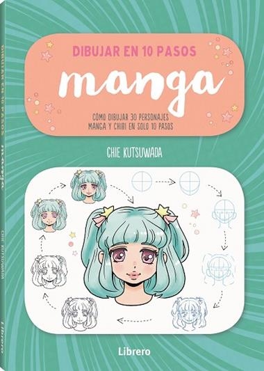 DIBUJAR EN 10 PASOS MANGA | 9789463595711 | CHIE KUTSUKAWA
