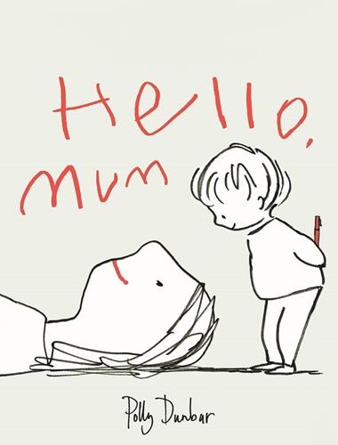 HELLO MUM | 9788418253089 | DUNBAR, POLLY